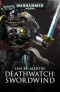 [Warhammer 40,000 01] • Deathwatch · Swordwind